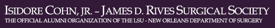 Cohn Rives Surgical Society of LSU